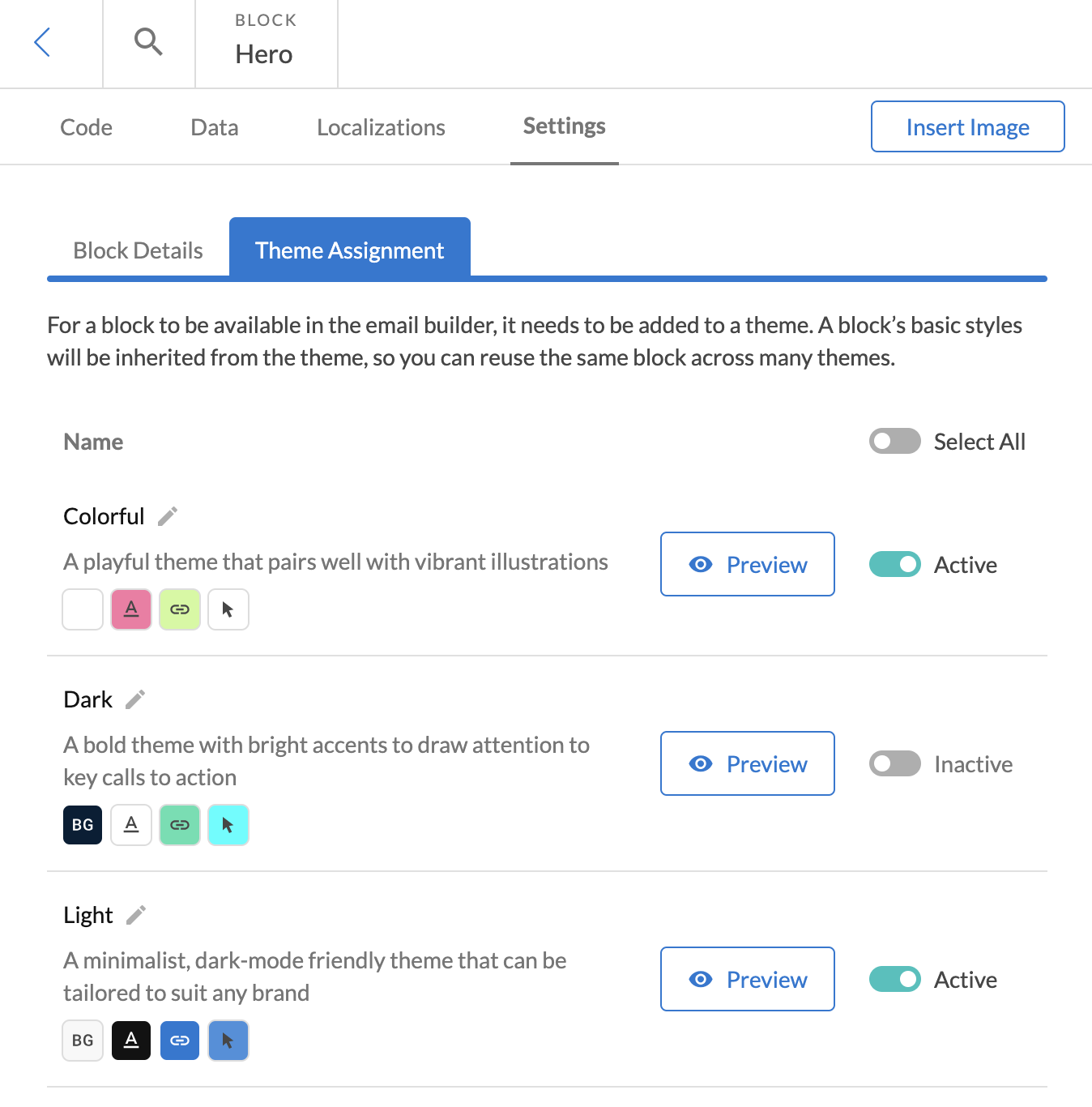 The themes tab in the block editor with a list of themes that can the block can be added to by toggling from inactive to active